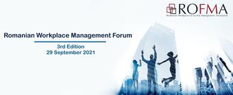 ROMANIAN WORKPLACE MANAGEMENT FORUM  29 septembrie – București