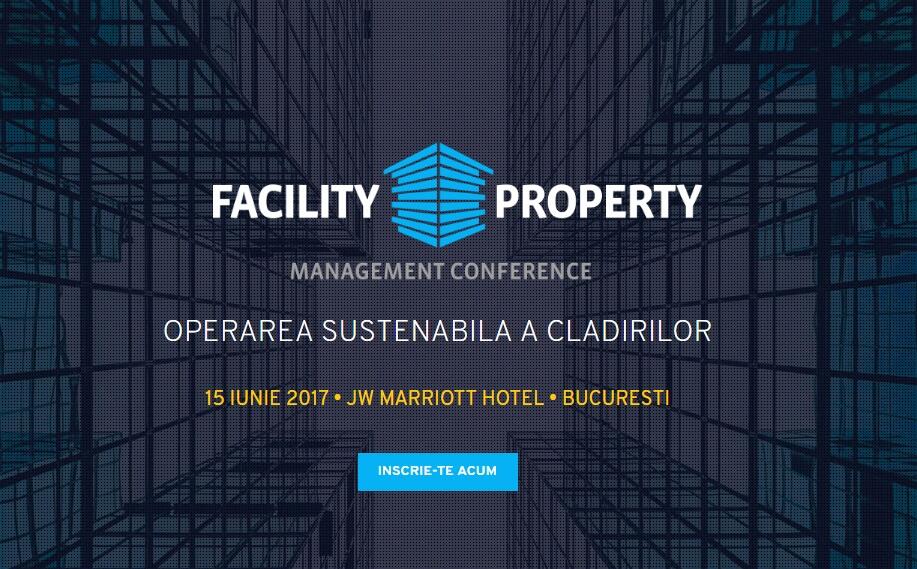 Nu rata cel mai important eveniment al specialistilor in Facility &Property Management!